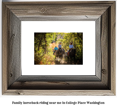 family horseback riding near me in College Place, Washington